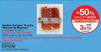 Monop' Jambon serrano 12 mois manuel de montejo offre
