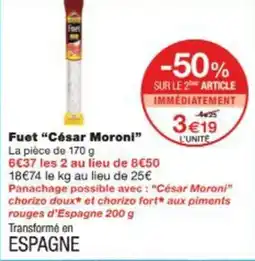 Monop' Fuet césar moroni offre