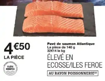 Monop' Pavé de saumon atlantique offre