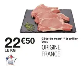 Monop' Côte de veau à griller veau offre