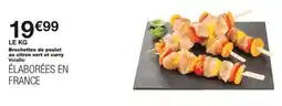 Monop' Brochettes de poulet au citron vert et curry offre