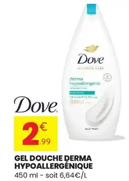Stokomani DOVE Gel douche derma hypoallergénique offre