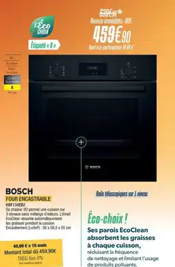 Proxi Confort BOSCH Four encastrable hbf134eb2 offre