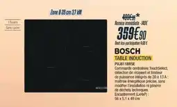 Proxi Confort BOSCH Table induction offre