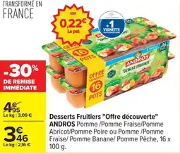 Carrefour Drive ANDROS Desserts Fruitiers "Offre découverte" offre