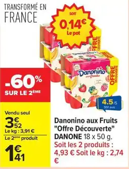 Carrefour Drive DANONE Danonino aux Fruits "Offre Découverte" offre