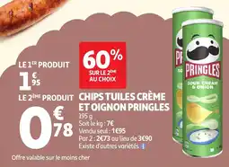 Auchan Chips tuiles crème et oignon pringles offre