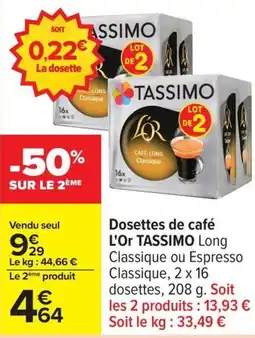 Carrefour Drive L'Or TASSIMO Dosettes de café offre