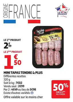 Auchan Mini tapas tendre & plus offre