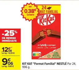 Carrefour Drive KIT KAT NESTLÉ "Format Familial" offre