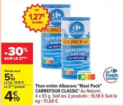 Carrefour Drive Thon entier albacore "maxi pack" carrefour classic offre