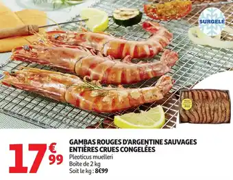 Auchan Gambas rouges d'argentine sauvages entières crues congelées offre