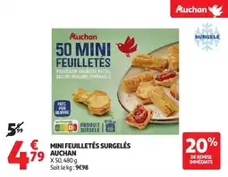 Auchan Mini feuilletés surgelés auchan offre