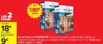 Carrefour Drive LA FRANCETTE Vin de France offre