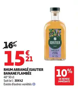 Auchan Rhum arrangé isautier banane flambée offre