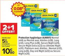 Carrefour Drive ALWAYS Protection hygiènique offre