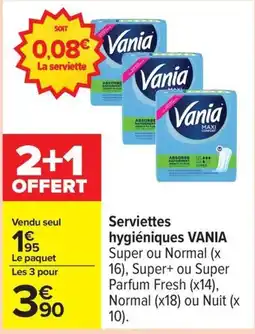 Carrefour Drive VANIA Serviettes hygiéniques offre