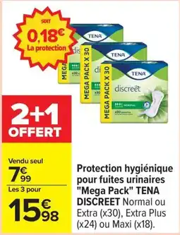 Carrefour Drive TENA DISCREET Protection hygiénique pour fuites urinaires "Mega Pack" offre