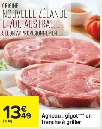 Carrefour Drive Agneau: gigot en tranche à griller offre