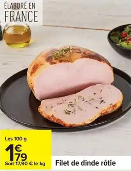 Carrefour Drive Filet de dinde rôtie offre