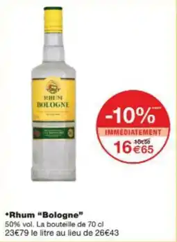 Monop' Rhum bologne offre