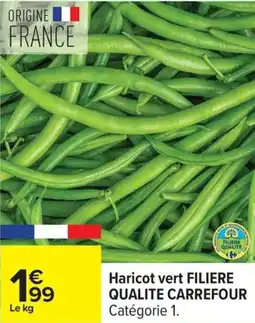 Carrefour Drive Haricot vert filiere qualite carrefour offre