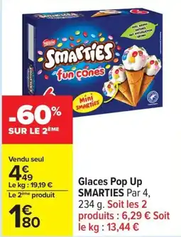 Carrefour Drive SMARTIES Glaces Pop Up offre