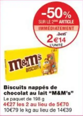 Monop' Biscuits nappés de chocolat au lait m&m's offre