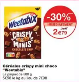 Monop' Céréales crispy mini choco weetabix offre