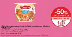 Monop' Compotes pomme pêche abricot sans sucres ajoutés materne offre