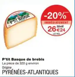 Monop' P'tit basque de brebis offre