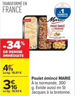 Carrefour Drive MARIE Poulet émincé offre