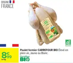 Carrefour Drive Poulet fermier carrefour bio offre