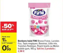 Carrefour Drive FINI Bonbons halal offre