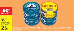 Carrefour Drive PETIT NAVIRE Thon entier au naturel offre