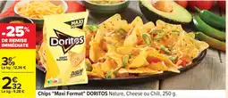 Carrefour Drive DORITOS Chips "maxi format" offre
