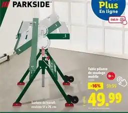 Lidl PARKSIDE Table pliante de soudage mobile offre