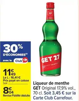 Carrefour Drive GET 27 Liqueur de menthe offre