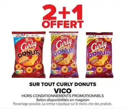 Carrefour Drive VICO Sur tout curly donuts offre