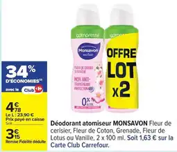 Carrefour Drive MONSAVON Déodorant atomiseur offre