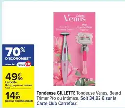 Carrefour Drive GILLETTE Tondeuse offre