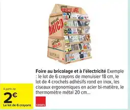 Carrefour Drive COGEX Foire au bricolage et à l'électricité offre
