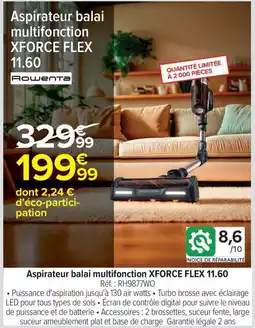 Carrefour Drive ROWENTA Aspirateur balai multifonction xforce flex offre