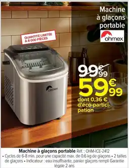 Carrefour Drive OHMEX Machine à glaçons portable offre