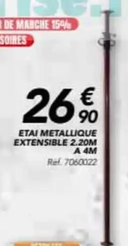 Les Briconautes Etai metallique extensible 2.20m a 4m offre