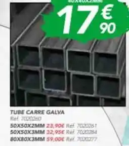 Les Briconautes Tube carre galva offre