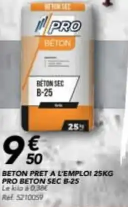 Les Briconautes Beton pret a l'emploi 25kg pro beton sec b-25 offre