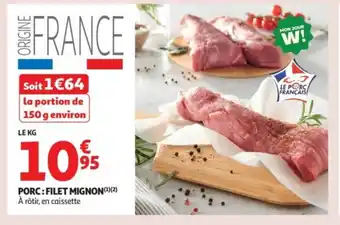 Auchan Supermarché Porc filet mignon offre
