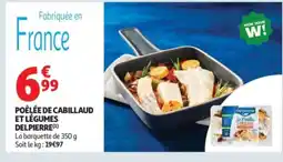 Auchan Supermarché Poêlée de cabillaud et légumes delpierre offre