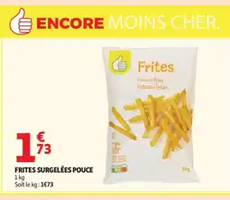 Auchan Supermarché Frites surgelées pouce offre